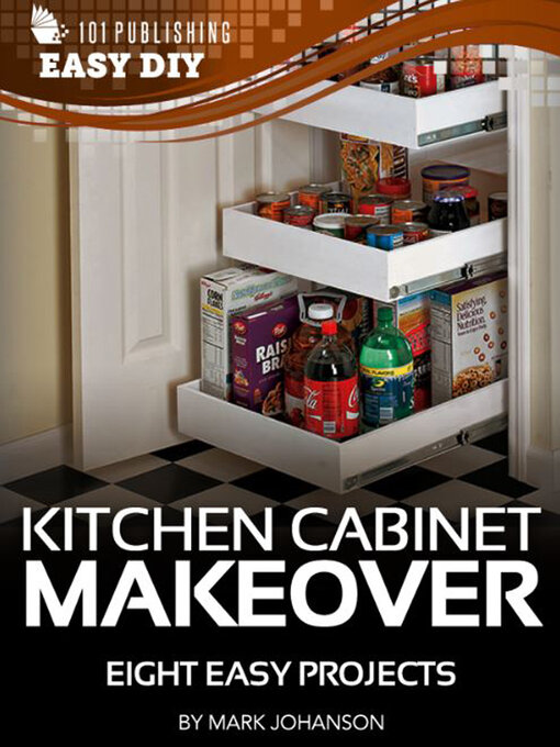 Title details for eHow-Spruce-up and Customize Your Kitchen Storage: *Do-it-yourself and Save  * *Design & Planning *Quick Updates *Custom Cabinetry *Remode by Editors of CPi - Available